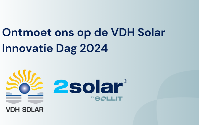 VDH Solar Innovatie Dag | 2Solar by Sollit